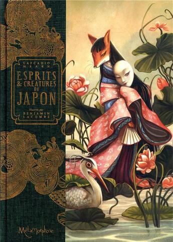 Couverture du livre « Esprits et créatures du Japon » de Benjamin Lacombe et Lafcadio Hearn aux éditions Soleil