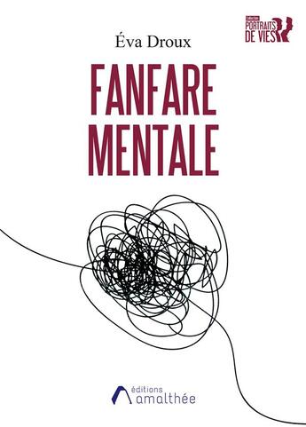 Couverture du livre « Fanfare mentale » de Eva Droux aux éditions Amalthee