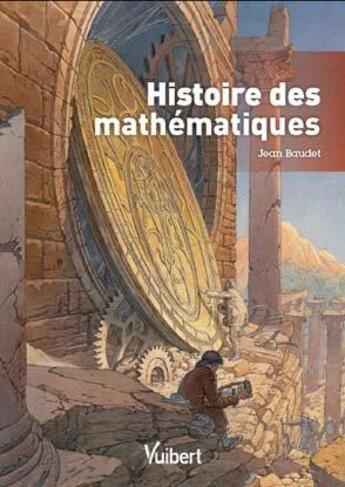 Couverture du livre « Histoire des mathématiques » de Jean Baudet aux éditions Vuibert