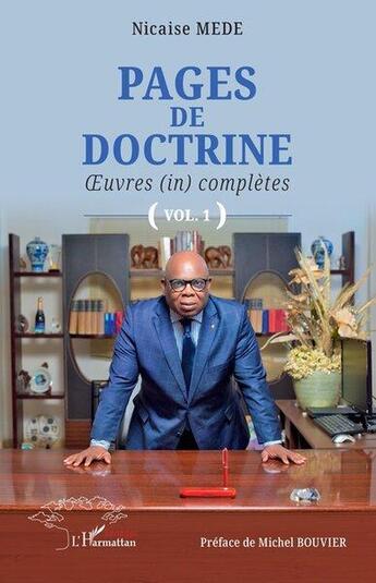 Couverture du livre « Pages de doctrine : Oeuvres (in) complètes Tome 1 » de Nicaise Mede aux éditions L'harmattan