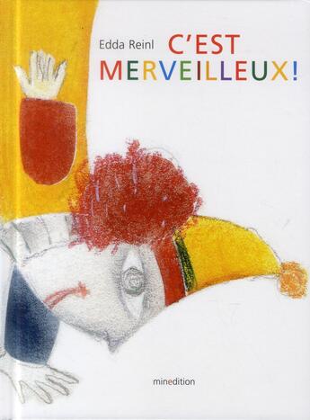 Couverture du livre « C'est merveilleux » de Edda Reinl aux éditions Mineditions