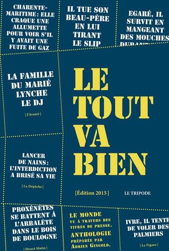 Couverture du livre « Le tout va bien 2014 » de Adrien Gingold aux éditions Le Tripode