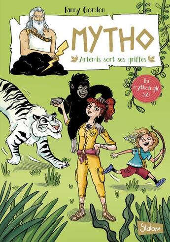 Couverture du livre « Mytho t.4 ; Artémis sort ses griffes » de Fanny Gordon et Caroline Romanet aux éditions Slalom