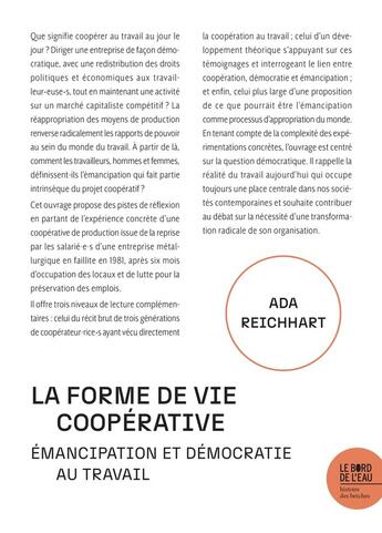 Couverture du livre « La forme de vie coopérative : démocratie et emancipation au travail » de Ada Reichhart aux éditions Bord De L'eau