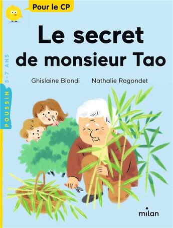 Couverture du livre « Le secret de monsieur Tao » de Ghislaine Biondi et Nathalie Ragondet aux éditions Milan