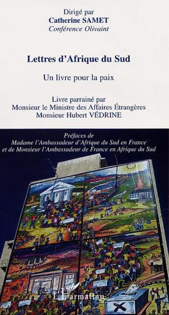 Couverture du livre « Lettres d'afrique du sud - un livre pour la paix » de  aux éditions L'harmattan