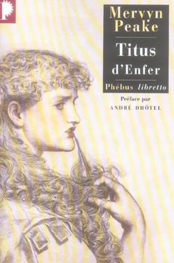 Couverture du livre « Titus d'enfer » de Mervyn Peake aux éditions Libretto