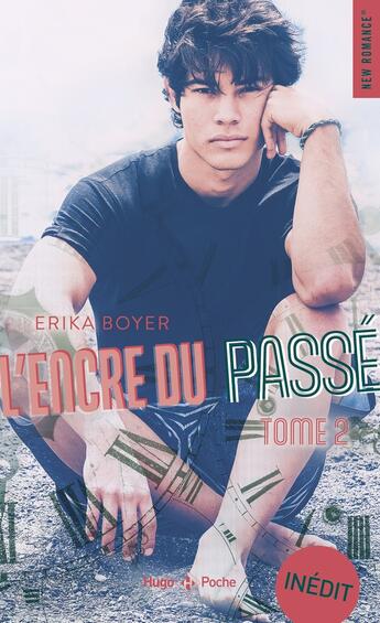 Couverture du livre « L'encre du passé Tome 2 » de Erika Boyer aux éditions Hugo Poche