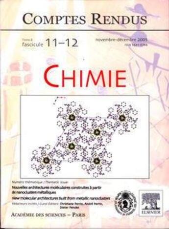 Couverture du livre « Comptes rendus academie des sciences, chimie, t.8, fascicule 11-12, novembre decembre 2005 : nouvelles » de Perrin Christiane aux éditions Elsevier