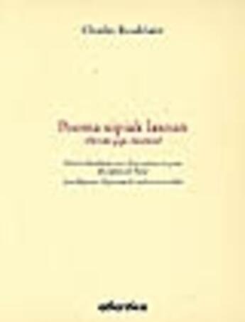 Couverture du livre « Poema xipiak laxoan ; charles baudelaire, petits poèmes en prose » de Charles Baudelaire et Jean-Baptiste Orpustan aux éditions Atlantica