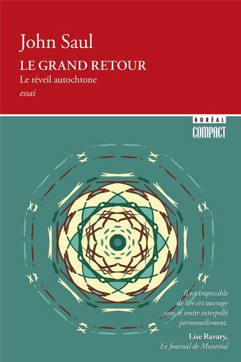 Couverture du livre « Le Grand retour - Le réveil autochtone » de John Saul aux éditions Boreal