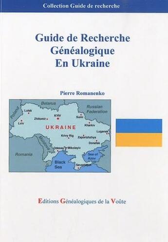 Couverture du livre « Guide de recherche généalogique en Ukraine » de Pierre Romanenko aux éditions Egv