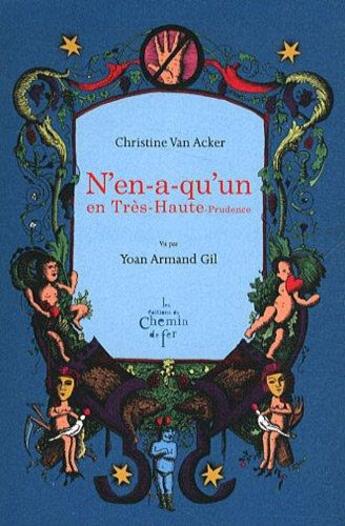 Couverture du livre « N'en-a-qu'un en Très-Haute-Prudence » de Christine Van Acker et Yoan Armand Gil aux éditions Chemin De Fer