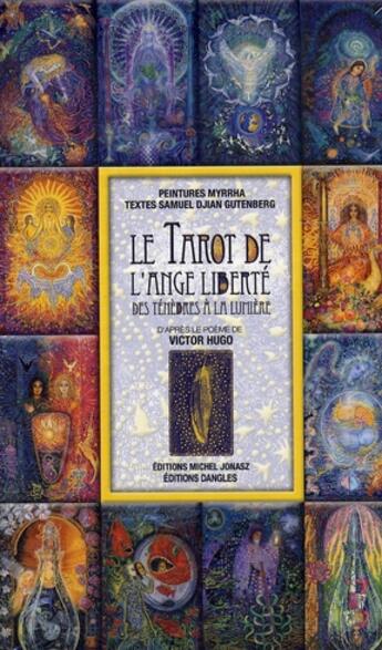 Couverture du livre « Le tarot de l'ange liberté : des ténèbres à la lumière » de Myrrha et Samuel Djian-Gutenberg aux éditions Michel Jonasz