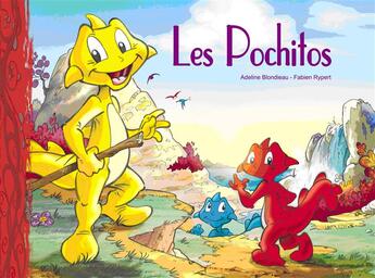 Couverture du livre « Les pochitos t.1 » de Fabien Rypert et Adeline Blondieau aux éditions Atelier Fabien Rypert