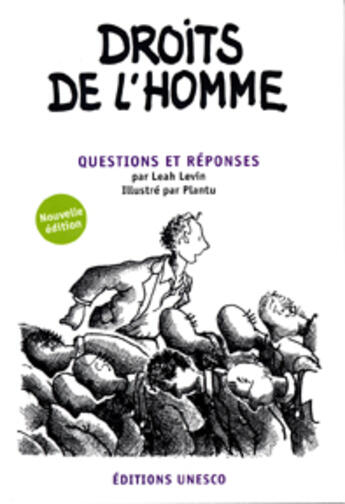 Couverture du livre « Droits de l'homme. questions et reponses » de Plantu et Leah Levin aux éditions Unesco