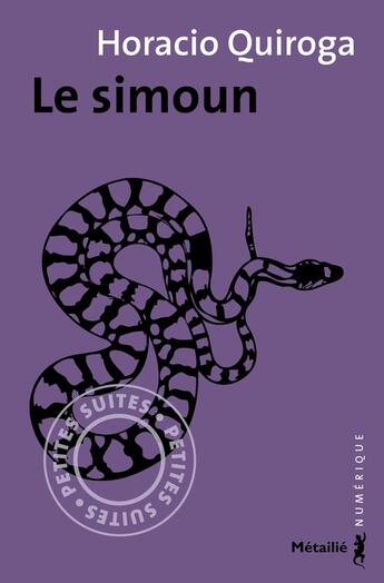 Couverture du livre « Le simoun » de Horacio Quiroga aux éditions Metailie