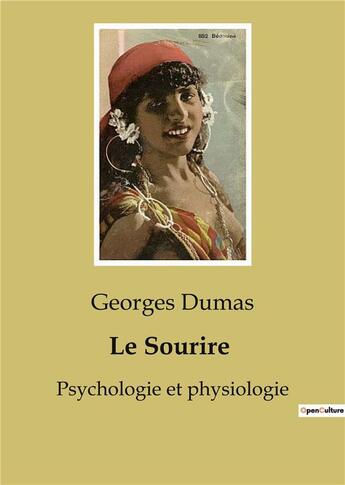 Couverture du livre « Le Sourire : Psychologie et physiologie » de Georges Dumas aux éditions Shs Editions