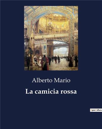 Couverture du livre « La camicia rossa » de Mario Alberto aux éditions Culturea