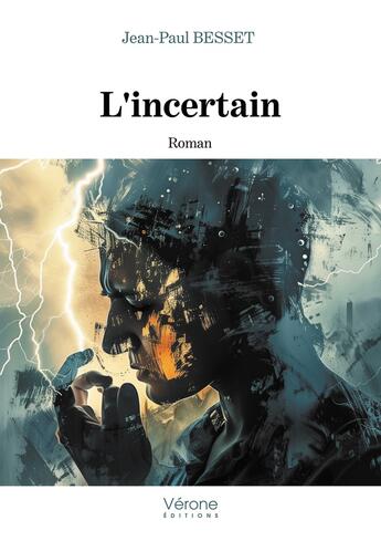 Couverture du livre « L'incertain » de Jean-Paul Besset aux éditions Verone