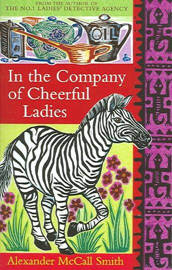 Couverture du livre « IN THE COMPANY OF CHEERFUL LADIES - THE NO 1 LADIES' DETECTIVE AGENCY VOL 5 » de Alexander Mccall Smith aux éditions Abacus