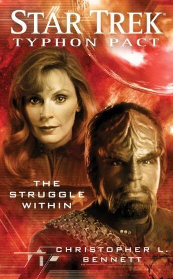 Couverture du livre « Star Trek: Typhon Pact: The Struggle Within » de Bennett Christopher L aux éditions Pocket Books Star Trek