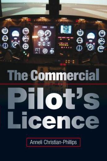 Couverture du livre « Commercial Pilot's Licence » de Christian-Phillips Anneli aux éditions Crowood Press Digital