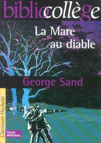 Couverture du livre « La mare au diable » de George Sand et Brigitte Wagneur aux éditions Hachette Education