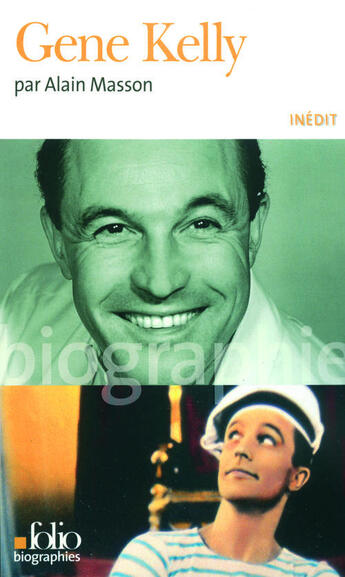 Couverture du livre « Gene Kelly » de Alain Masson aux éditions Folio