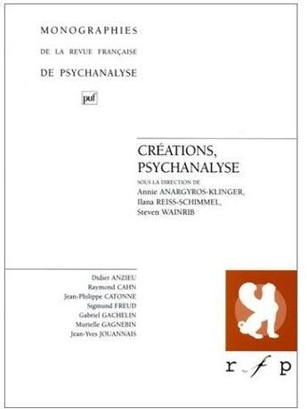 Couverture du livre « Créations, psychanalyse » de Steven Wainrib aux éditions Puf