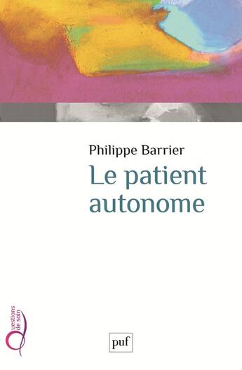 Couverture du livre « Le patient autonome » de Philippe Barrier aux éditions Puf