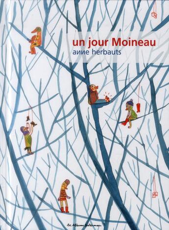 Couverture du livre « Un jour moineau » de Anne Herbauts aux éditions Casterman