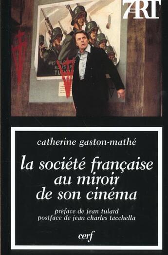 Couverture du livre « La societe francaise au miroir de son cinema 7a112 » de Mathe Chaterin aux éditions Cerf