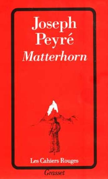 Couverture du livre « Matterhorn » de Joseph Peyre aux éditions Grasset