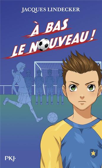 Couverture du livre « Gagne Tome 6 ; à bas le nouveau ! » de Jacques Lindecker aux éditions Pocket Jeunesse