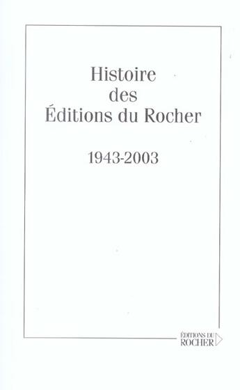 Couverture du livre « Histoire des editions du rocher, 1943-2003 » de Cariguel/Renaudot aux éditions Rocher