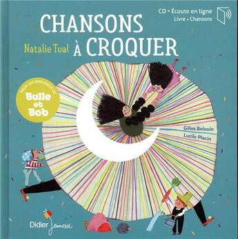 Couverture du livre « Chansons a croquer » de Tual/Placin aux éditions Didier Jeunesse