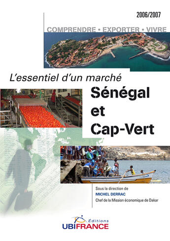 Couverture du livre « Sénégal et cap vert (édition 2006-2007) » de Mission Economique D aux éditions Ubifrance