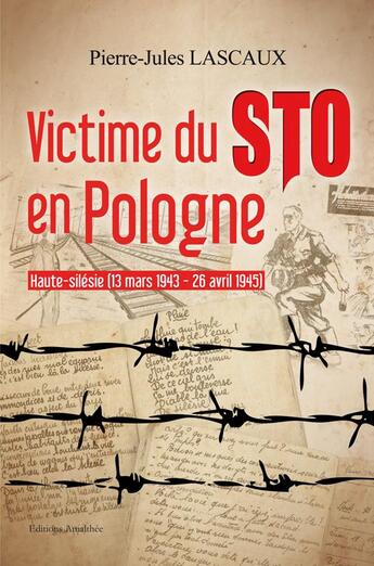 Couverture du livre « Victime du STO en Pologne » de Pierre-Jules Lascaux aux éditions Amalthee