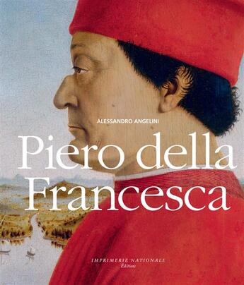 Couverture du livre « Piero della Francesca » de Alessandro Angelini aux éditions Actes Sud