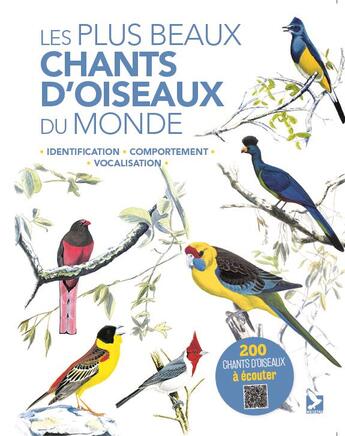 Couverture du livre « Les plus beaux chants d'oiseaux du monde ; identification, comportement, vocalisation » de Les Beletsky aux éditions Gerfaut