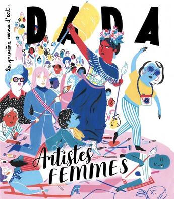 Couverture du livre « Artistes femmes (revue dada 250) » de Collectif/Ullmann aux éditions Arola