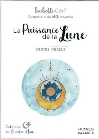 Couverture du livre « La puissance de la lune » de Isabelle Cerf aux éditions Exergue