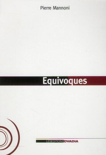 Couverture du livre « Équivoques » de Pierre Mannoni aux éditions Ovadia