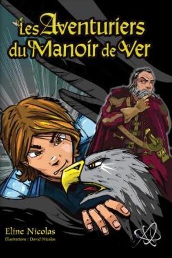 Couverture du livre « Les aventuriers du manoir de Ver » de Eline Nicolas aux éditions Voy'el