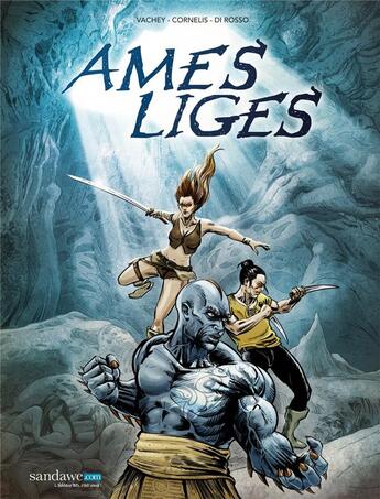 Couverture du livre « Âmes-liges » de Olivier Vachey et Patrick Cornelis aux éditions Sandawe