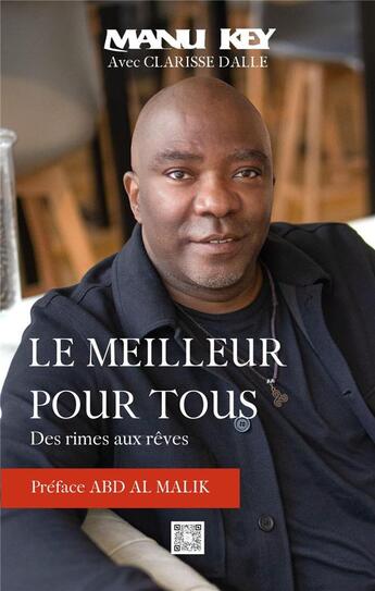 Couverture du livre « Le meilleur pour tous - des rimes aux reves » de Key/Dalle/Deal aux éditions Mindset