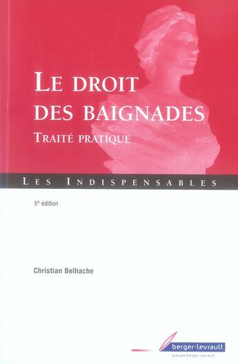 Couverture du livre « Le droit des baignades (5e édition) » de Belhache aux éditions Berger-levrault