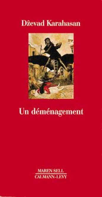 Couverture du livre « Un Demenagement » de Karahasan-D aux éditions Calmann-levy