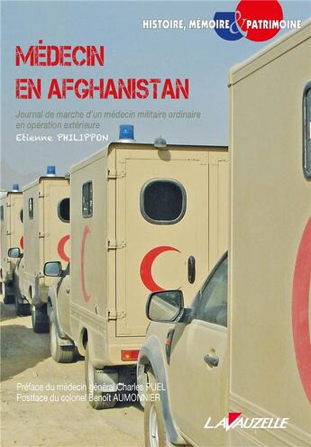 Couverture du livre « Medecin en afghanistan - journal de marche d'un medecin militaire ordinaire en operation exterieure » de Philippon Etienne aux éditions Lavauzelle